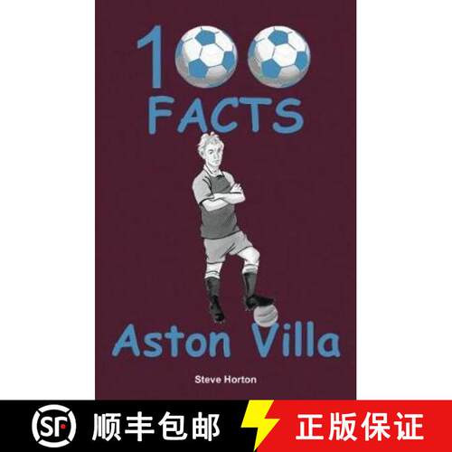 【3-4周达】Aston Villa - 100 Facts [9781908724984]