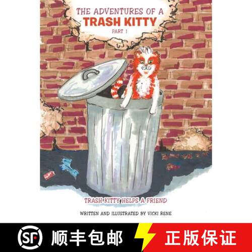 【3-4周达】The Adventures of a Trash Kitty: Trash Kitty Helps a Friend Part 1 [9781665713962]