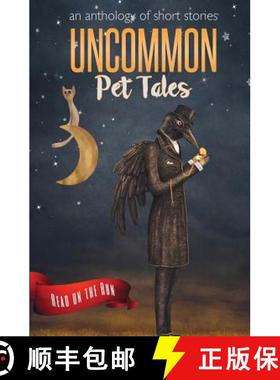 【3-4周达】Uncommon Pet Tales [9781944289096]