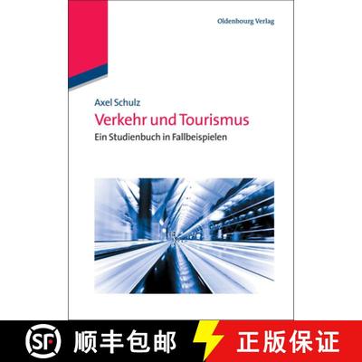 【3-4周达】Verkehr und Tourismus：Ein Studienbuch in Fallbeispielen [9783486706635]