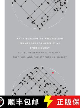 【3-4周达】An Integrative Metaregression Framework for Descriptive Epidemiology [9780295991849]
