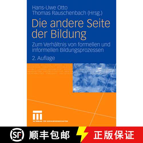【3-4周达】Die andere Seite der Bildung: Zum Verhältnis von formellen und informellen Bildungsprozes... [9783531157993]