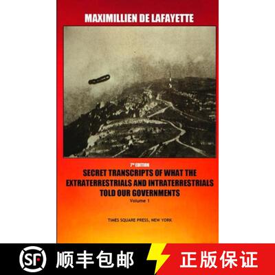 【3-4周达】7th Edition. Secret Transcripts of what the Extraterrestrials and Intraterrestrials Told o... [9781794825970]