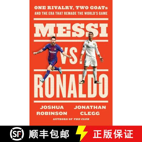 【3-4周达】精装 Messi vs. Ronaldo: One Rivalry, Two GOATs, and the Era That Remade the World's Game [9780063157170]