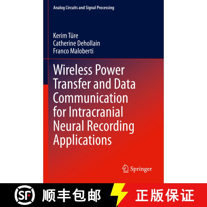 【3-4周达】Wireless Power Transfer and Data Communication for Intracranial Neural Recording Applications [9783030408282] - 实物图