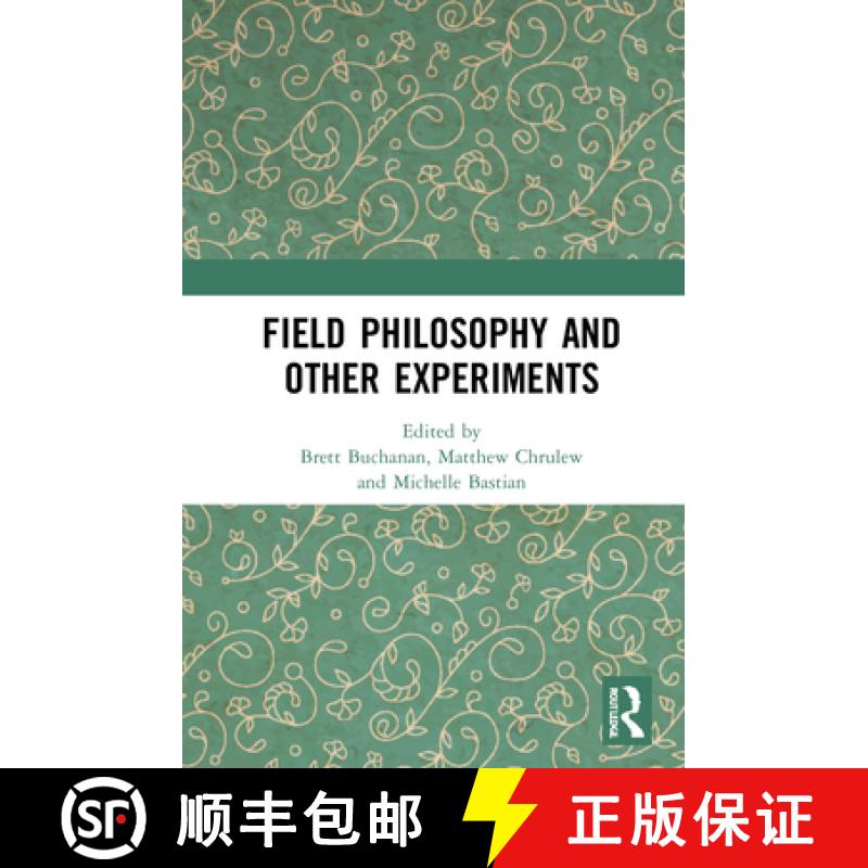 【3-4周达】Field Philosophy and Other Experiments [9780367655693]