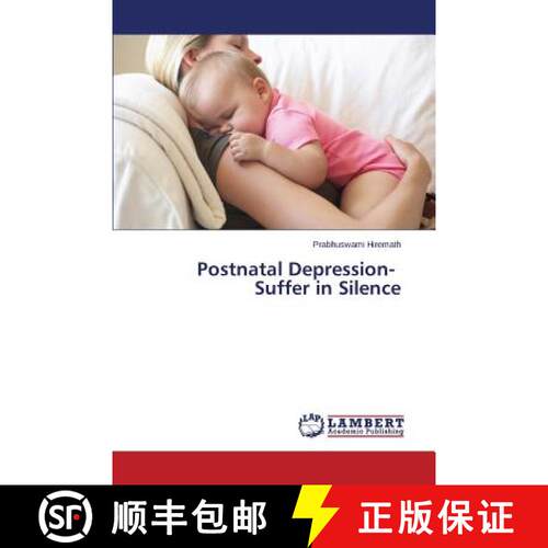 预订 Postnatal Depression- Suffer in Silence [9783659693519]
