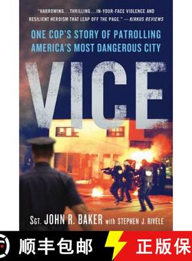 【3-4周达】Vice: One Cop's Story of Patrolling America's Most Dangerous City [9781250002075]