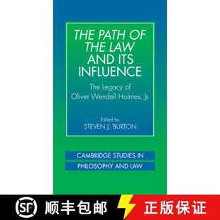 its Wendell Influence The Law 9780521630061 t... Path the and Oliver Legacy Holmes 4周达