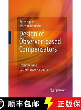 【3-4周达】Design of Observer-based Compensators : From the Time to the Frequency Domain [9781848825369]