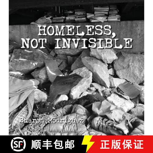 【3-4周达】Homeless, not Invisible [9780998507736]