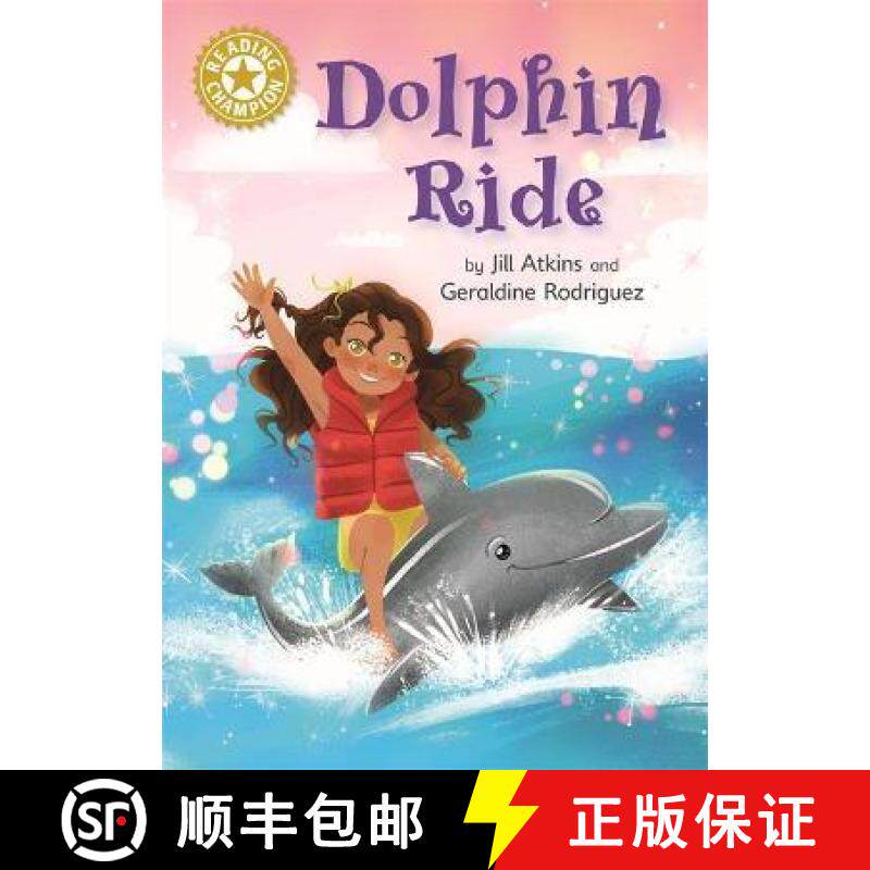 【3-4周达】Reading Champion: Dolphin Ride: Independent Reading Gold 9 [9781445162539]