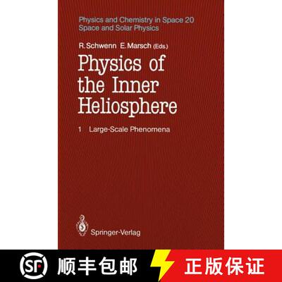 【3-4周达】Physics of the Inner Heliosphere I: Large-Scale Phenomena [9783642753633]