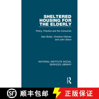 【3-4周达】Sheltered Housing for the Elderly: Policy, Practice and the Consumer [9781032048178]