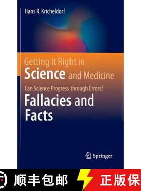 【3-4周达】Getting It Right in Science and Medicine : Can Science Progress through Errors? Fallacies ... [9783319303864]