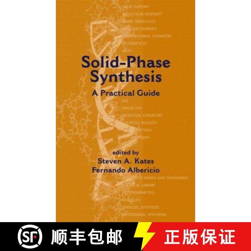 【3-4周达】Solid-Phase Synthesis: A Practical Guide [9780824703592]