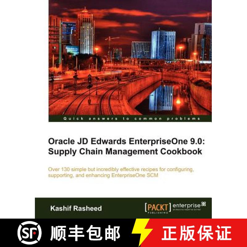 预订 Oracle JD Edwards EnterpriseOne 9.0: Supply Chain Management Cookbook: Over 130 Simple but Incre... [9781849681964]