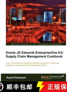 预订 Oracle JD Edwards EnterpriseOne 9.0: Supply Chain Management Cookbook: Over 130 Simple but Incre... [9781849681964]