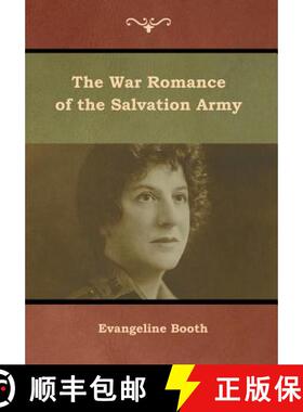 【3-4周达】The War Romance of the Salvation Army [9781618954756]