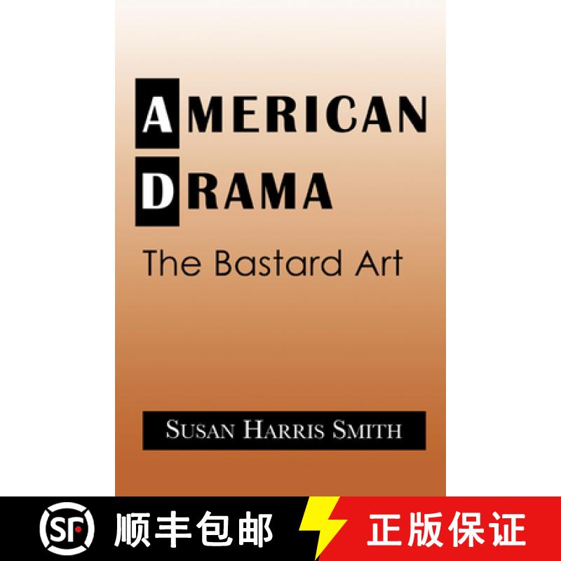 预订 American Drama: The Bastard Art - American Drama: The Bastard Art [9780521032421]图片