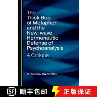 and The the Metaphor Bog Critique Psychoanalysis New 9781527547278 Hermeneutic Defense Thick 预订 wave