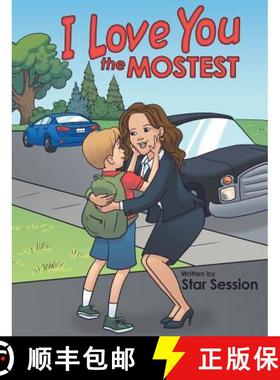 【3-4周达】I Love You the Mostest [9781489706249]