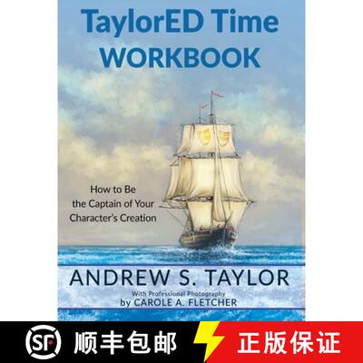 【3-4周达】Taylored Time Workbook: How to Be the Captain of Your Character's Creation [9781955272414]