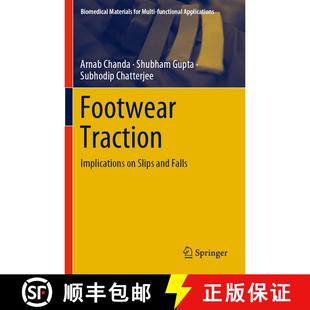【3-4周达】Footwear Traction: Implications on Slips and Falls [9789819978250]