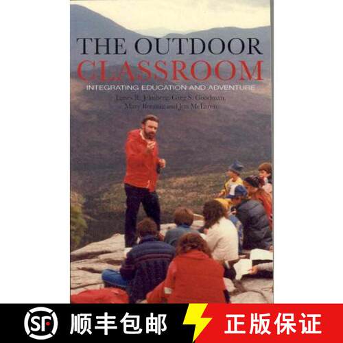 预订 Outdoor Classroom: Integrating Learning and Adventure [9781572737990]