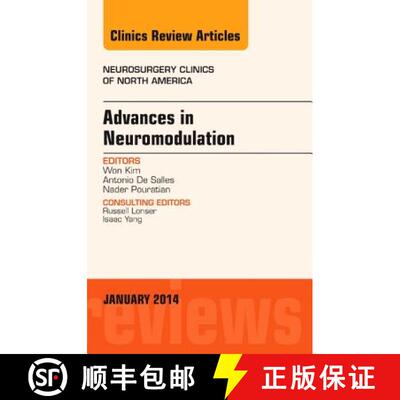 【3-4周达】Advances in Neuromodulation, an Issue of Neurosurgery Clinics of North America, an Issue o... [9780323264006]