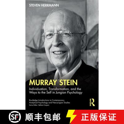 【3-4周达】Murray Stein: Individuation, Transformation, and the Ways to the Self in Jungian Psychology [9781041122906]