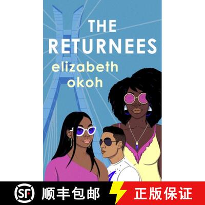 【3-4周达】Returnees: An 'evocative tale of identity, friendship and unexpected love' Mail on Sunday [9781529380569]