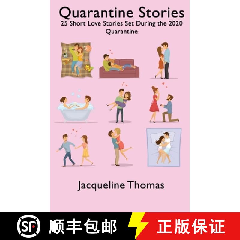 【3-4周达】Quarantine Stories: 25 Short Love Stories set during the 2020 Global Pandemic [9781735800608]