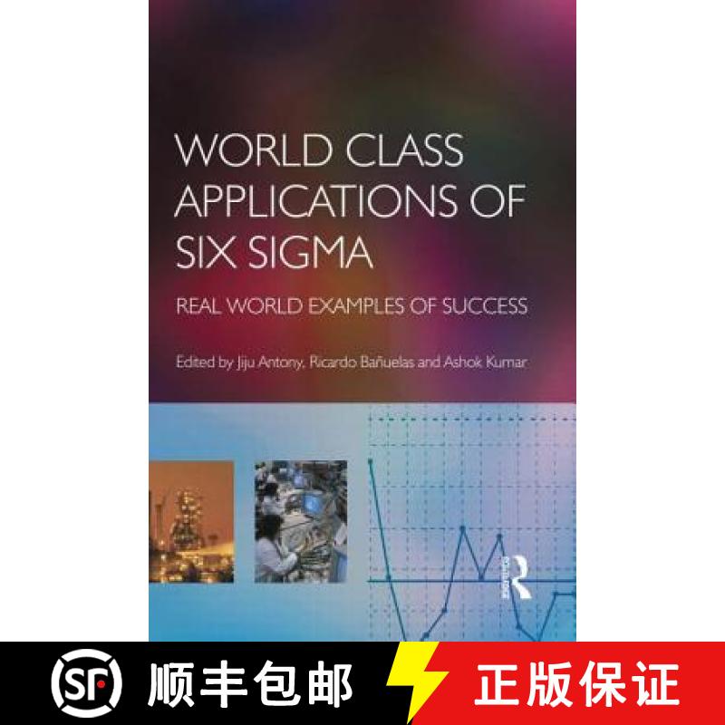 【4周达】World Class Applications of Six Sigma: Real World Examples of Success [9780750664592]