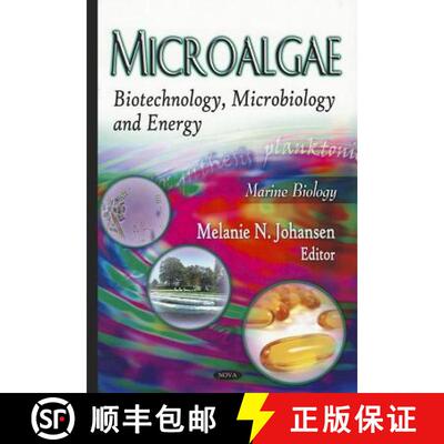 【3-4周达】精装 Microalgae: Biotechnology, Microbiology and Energy [9781613246252]