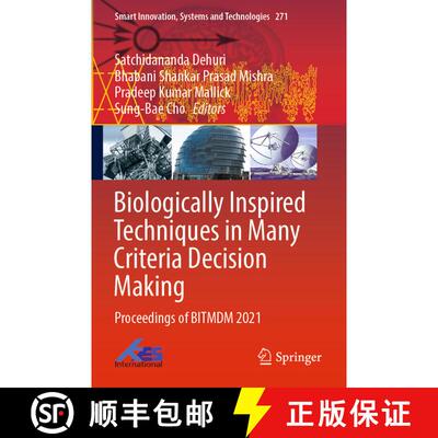 【3-4周达】Biologically Inspired Techniques in Many Criteria Decision Making : Proceedings of BITMDM ... [9789811687419]