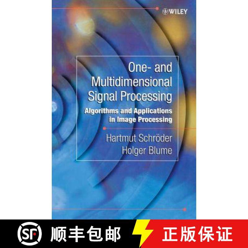 【3-4周达】One- & Multidimensional Signal Processing - Algorithms & Applications In Image Processing ... [9780471805410]