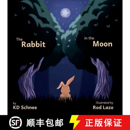 【3-4周达】The Rabbit in the Moon: A Rhyming Picture Book About Courage, Big Feelings, and Tiny Brave... [9798999477002]