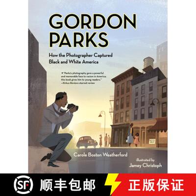 【3-4周达】Gordon Parks: How the Photographer Captured Black and White America [9780807530153]