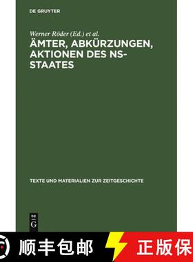 预订 Ämter, Abkürzungen, Aktionen des NS-Staates：Handbuch für die Benutzung von Quellen der natio... [9783598112713]