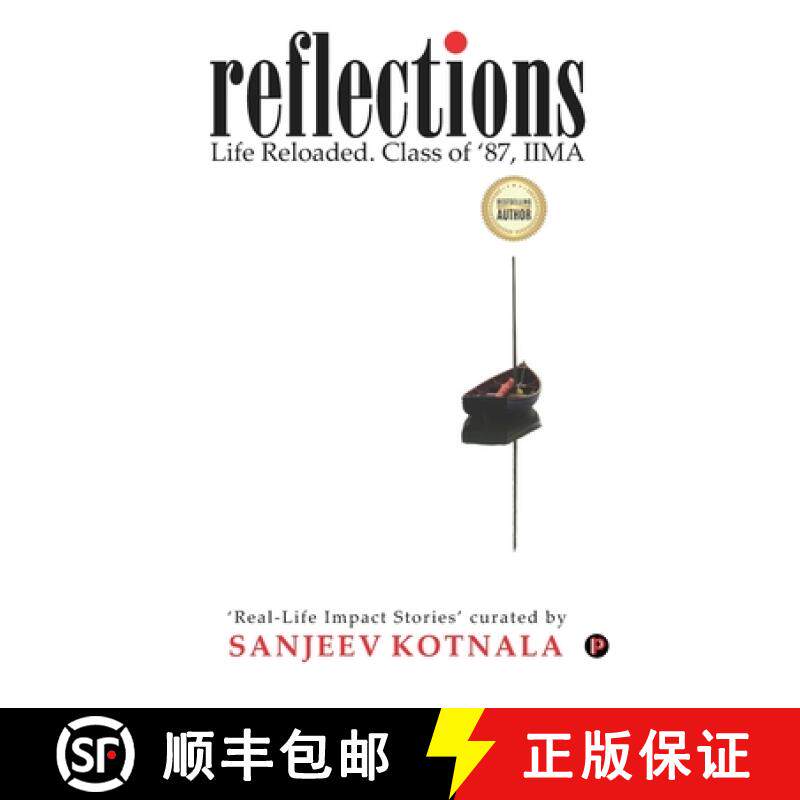 预订 Reflections: Life Reloaded. Class of '87, IIMA [9789389024647]