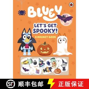 【3-4周达】Bluey: Let's Get Spooky : A Magnet Book [9780241574201]