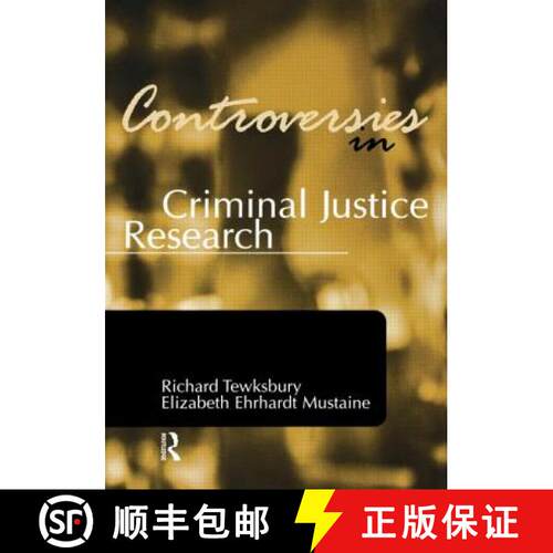 【3-4周达】Controversies in Criminal Justice Research [9781583605479]