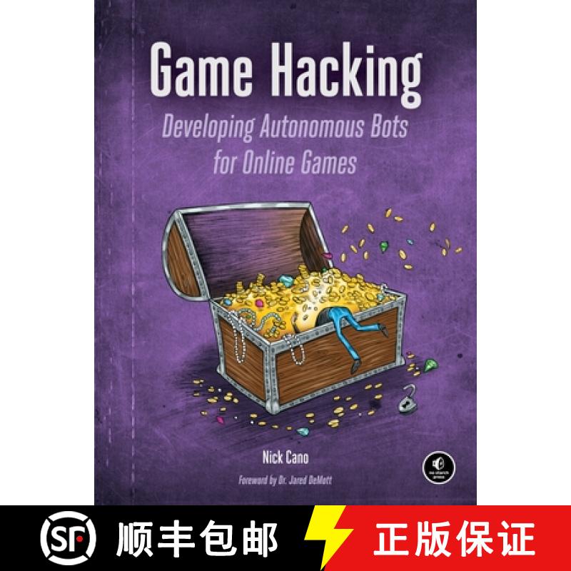 【3-4周达】Game Hacking: Developing Autonomous Bots for Online Games [9781593276690]
