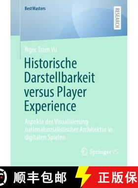 【3-4周达】Historische Darstellbarkeit Versus Player Experience: Aspekte Der Visualisierung Nationals... [9783658469603]