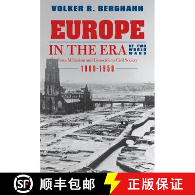 【3-4周达】Europe in the Era of Two World Wars – From Militarism and Genocide to Civil Society, 1900... [9780691141220]