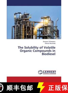 预订 The Solubility of Volatile Organic Compounds in Biodiesel [9783848425846]