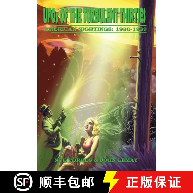【3-4周达】UFOs of the Turbulent 1930s: American Sightings, 1930-1939 [9781953221339]