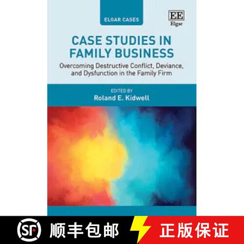 【3-4周达】Case Studies in Family Business Overcoming Destructive Conflict, Deviance, and Dysfunction... [9781035362660]