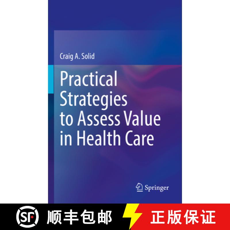 【3-4周达】Practical Strategies to Assess Value in Health Care [9783030951511]